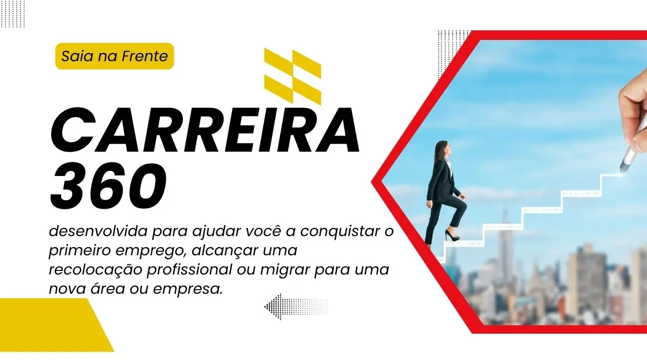 Carreira 360: Transforme sua Jornada Profissional